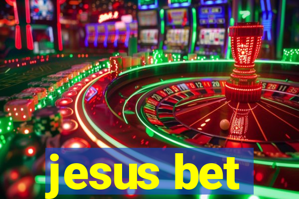 jesus bet